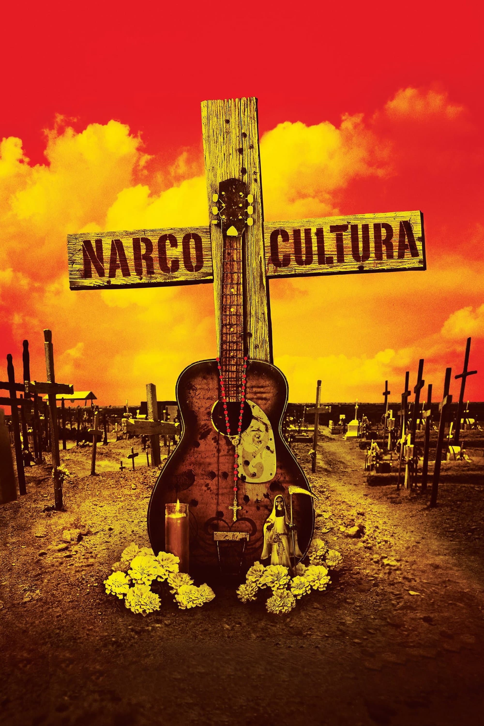 Poster of Narco Cultura