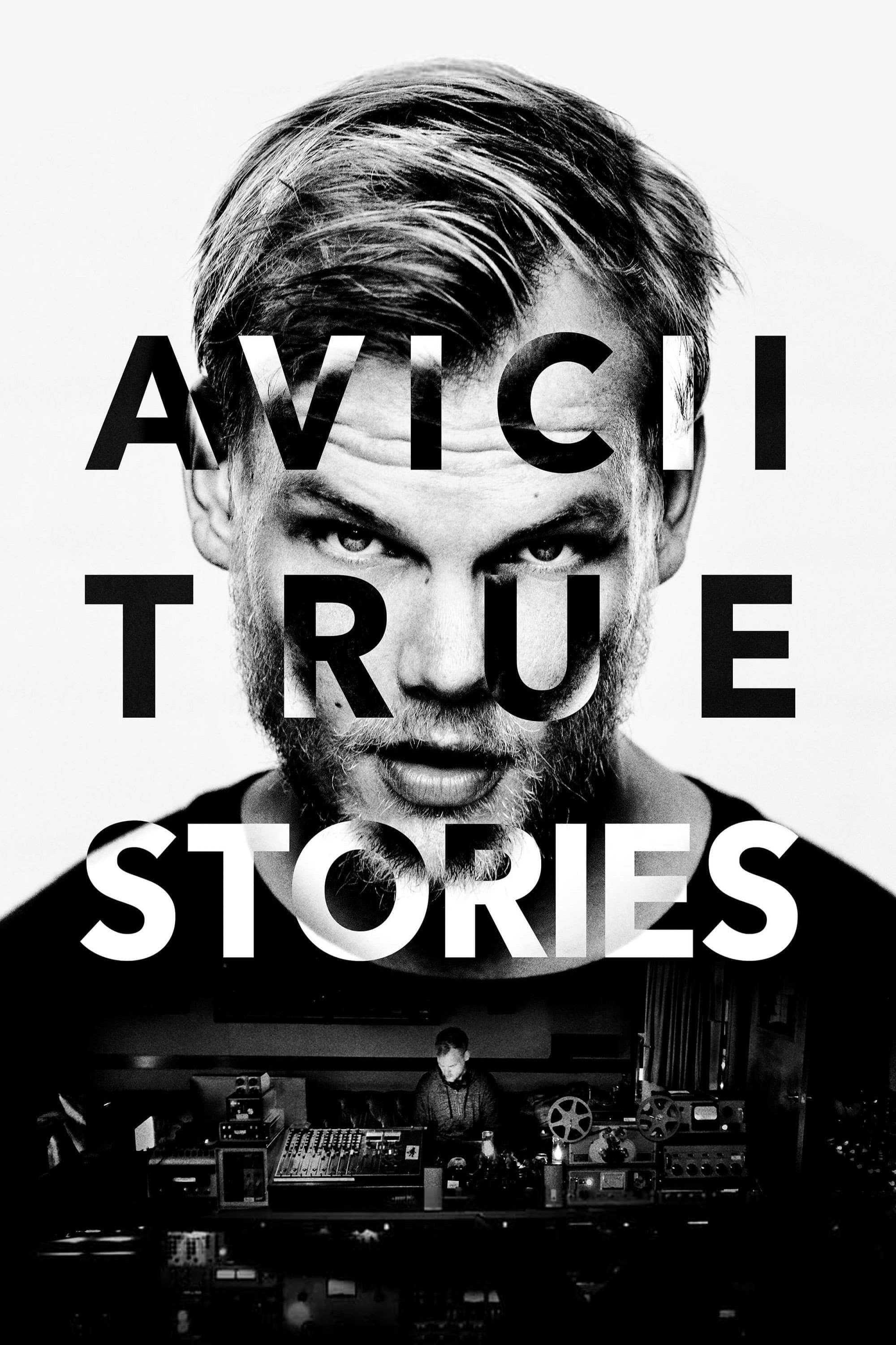 Poster of Avicii: True Stories