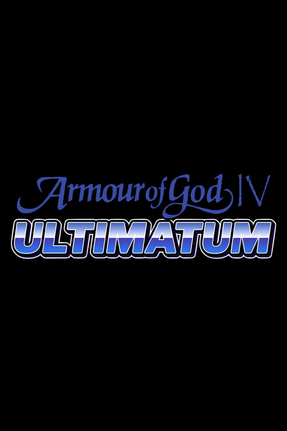 Poster of Armour of God IV: Ultimatum