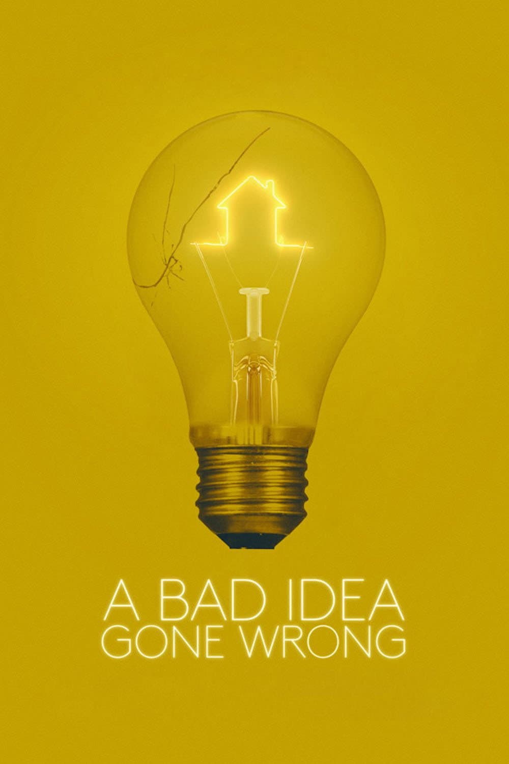 Poster of A Bad Idea Gone Wrong